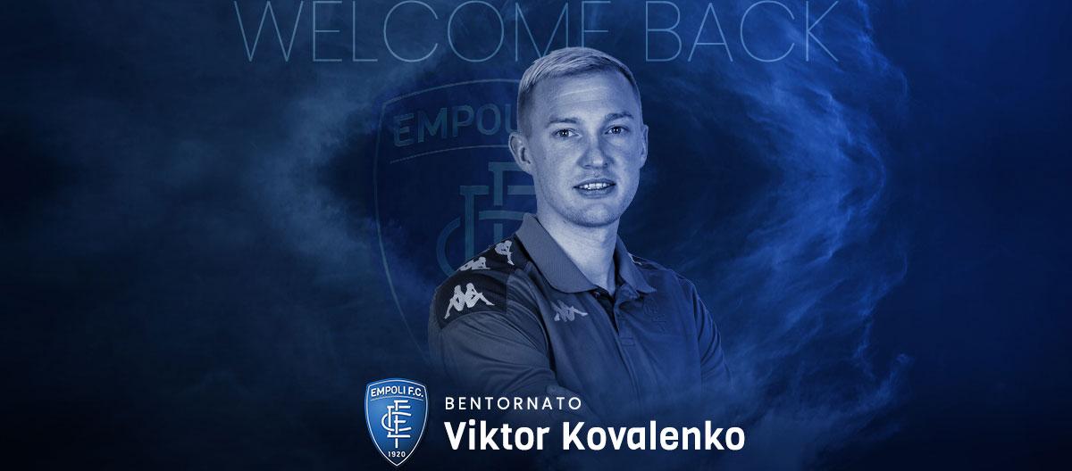 Former Atalanta Ukraine international midfielder Viktor Kovalenko returns to Empoli on a free transfer..