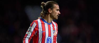 格列兹曼倾向于继续留队征战2025赛季，最终决定权交由俱乐部