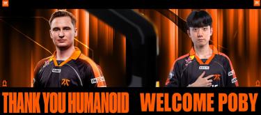 Fnatic《英雄联盟》分部官宣下放Humanoid，签下T1青训队中单Poby..