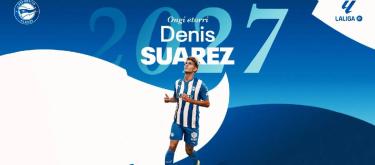 Denis Suarez has signed a two-year contract with Alaves, keeping him at the club until 2027.