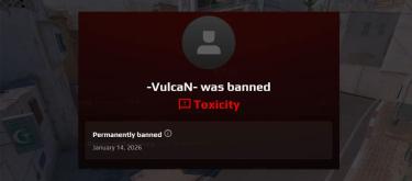 反恐精英2：美国步枪手VulcaN因多次争议和严重不当行为被FACE IT永久禁赛。